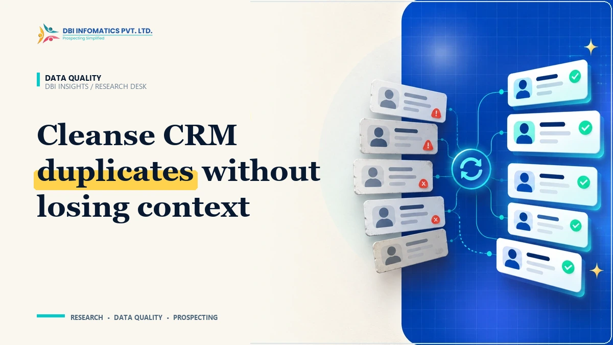 CRM Deduplication & Master Data Management: The Definitive Cleansing Playbook | DBI Infomatics Insights CRM deduplication and master data management diagram showing fragmented account records merging into a golden master record, branded by DBI Infomatics.
