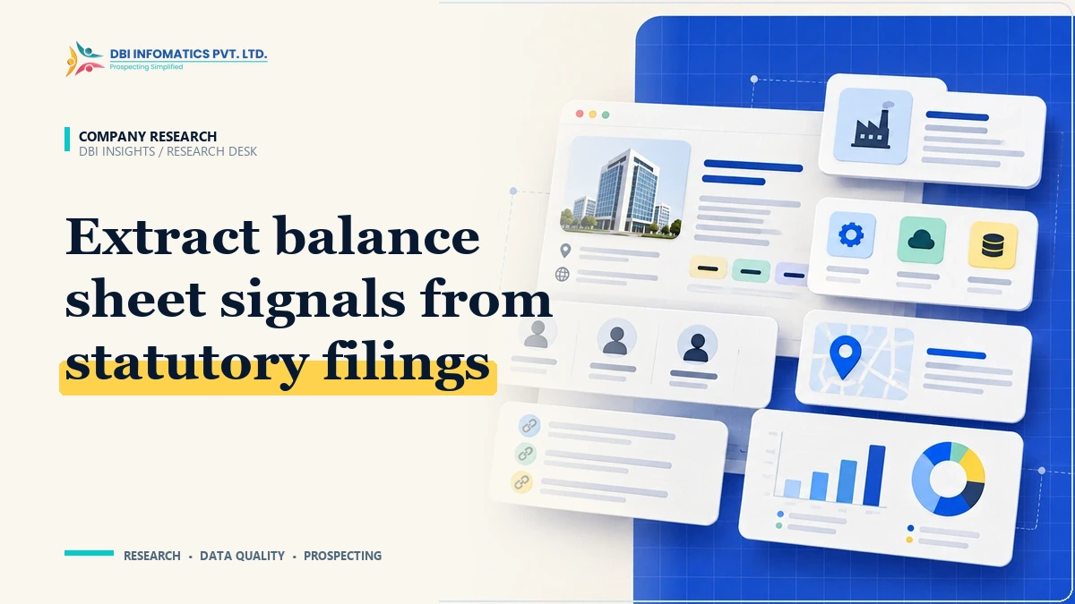 MCA & Statutory Filings: Unlocking Corporate Balance Sheets for B2B Sales Intelligence | DBI Infomatics Insights MCA statutory company filings and corporate balance sheet research illustration showing financial verification data, branded by DBI Infomatics.